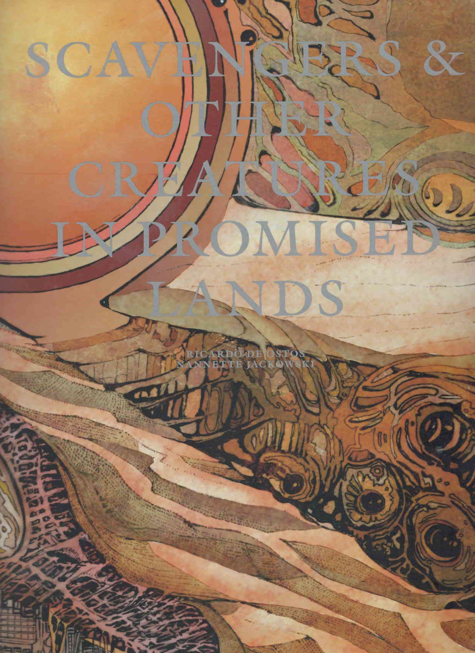 Cover artwork for Scavengers And Other Creatures In Promised Lands